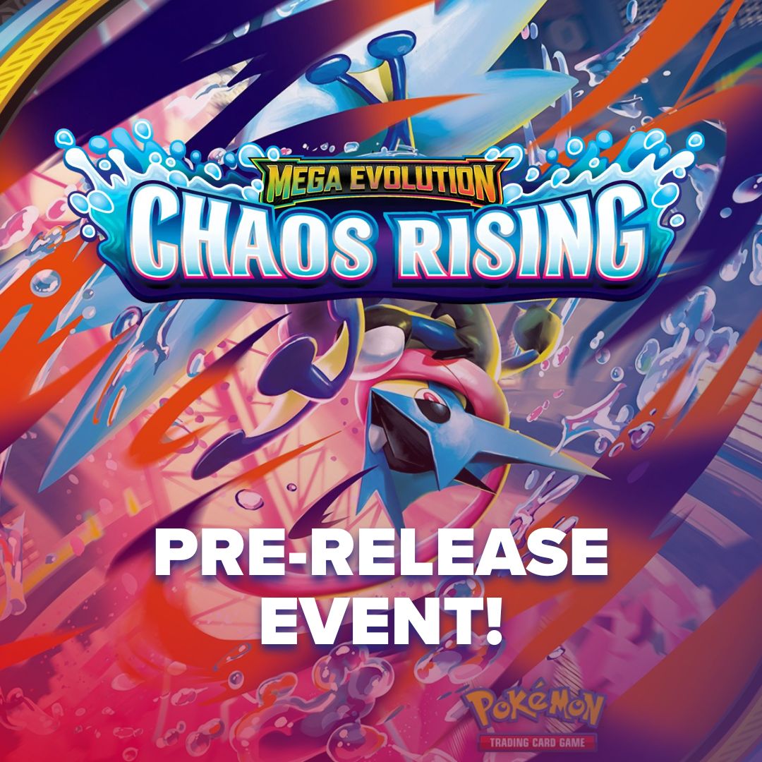 Chaos Rising Prerelease Event 05/16 (Saturday) 1PM